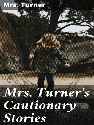 cover image of Mrs. Turner's Cautionary Stories